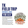 TK Field Trip